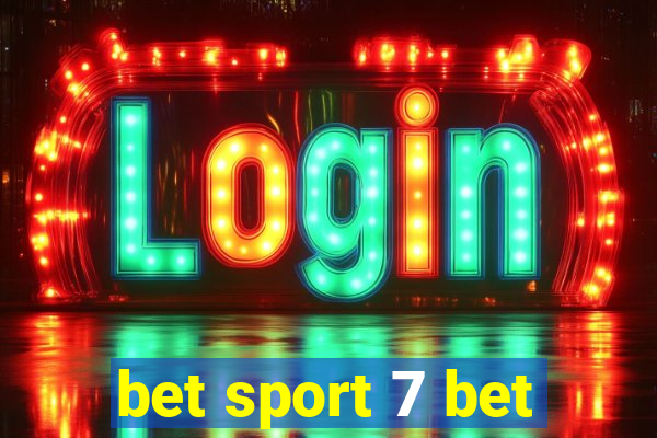 bet sport 7 bet